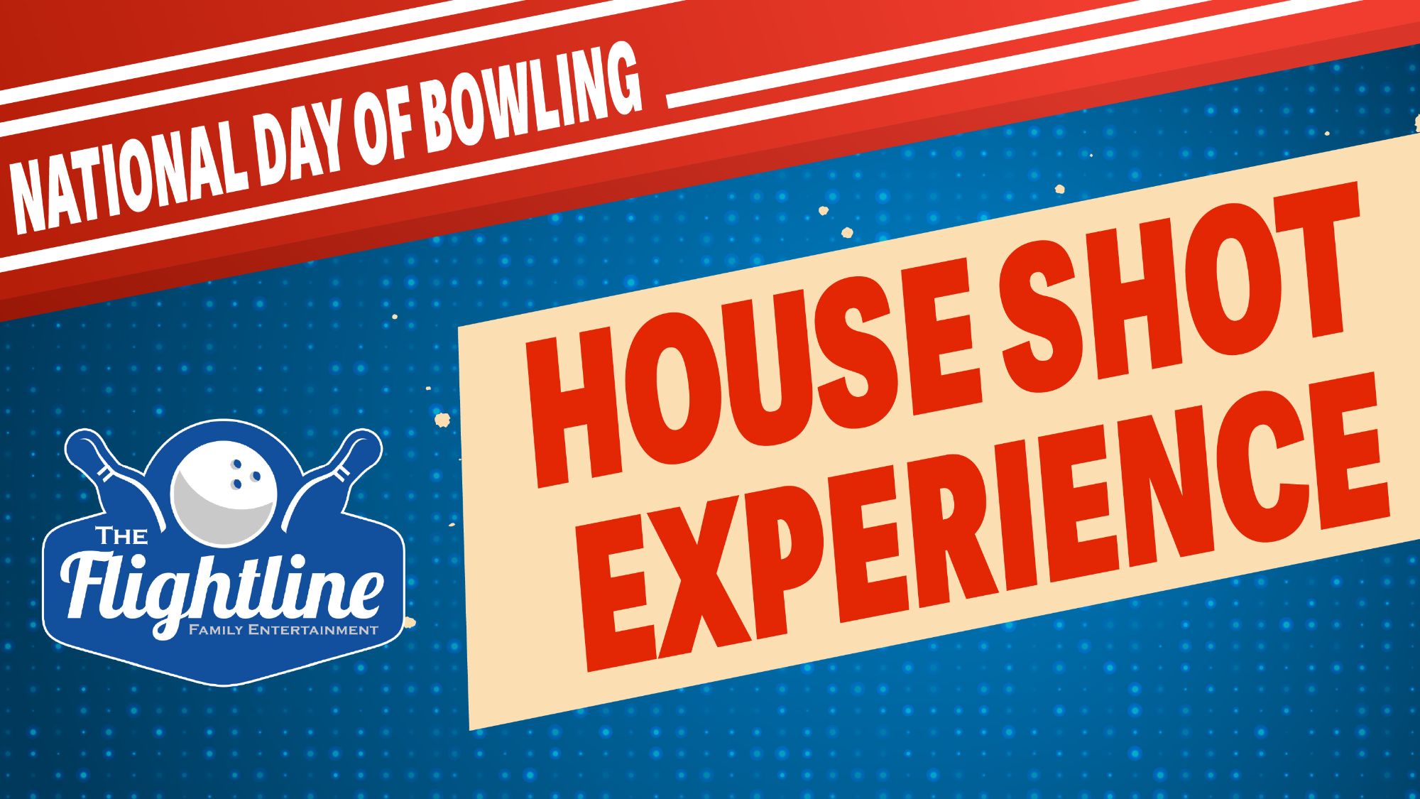 National Day of Bowling: House Shot Experience