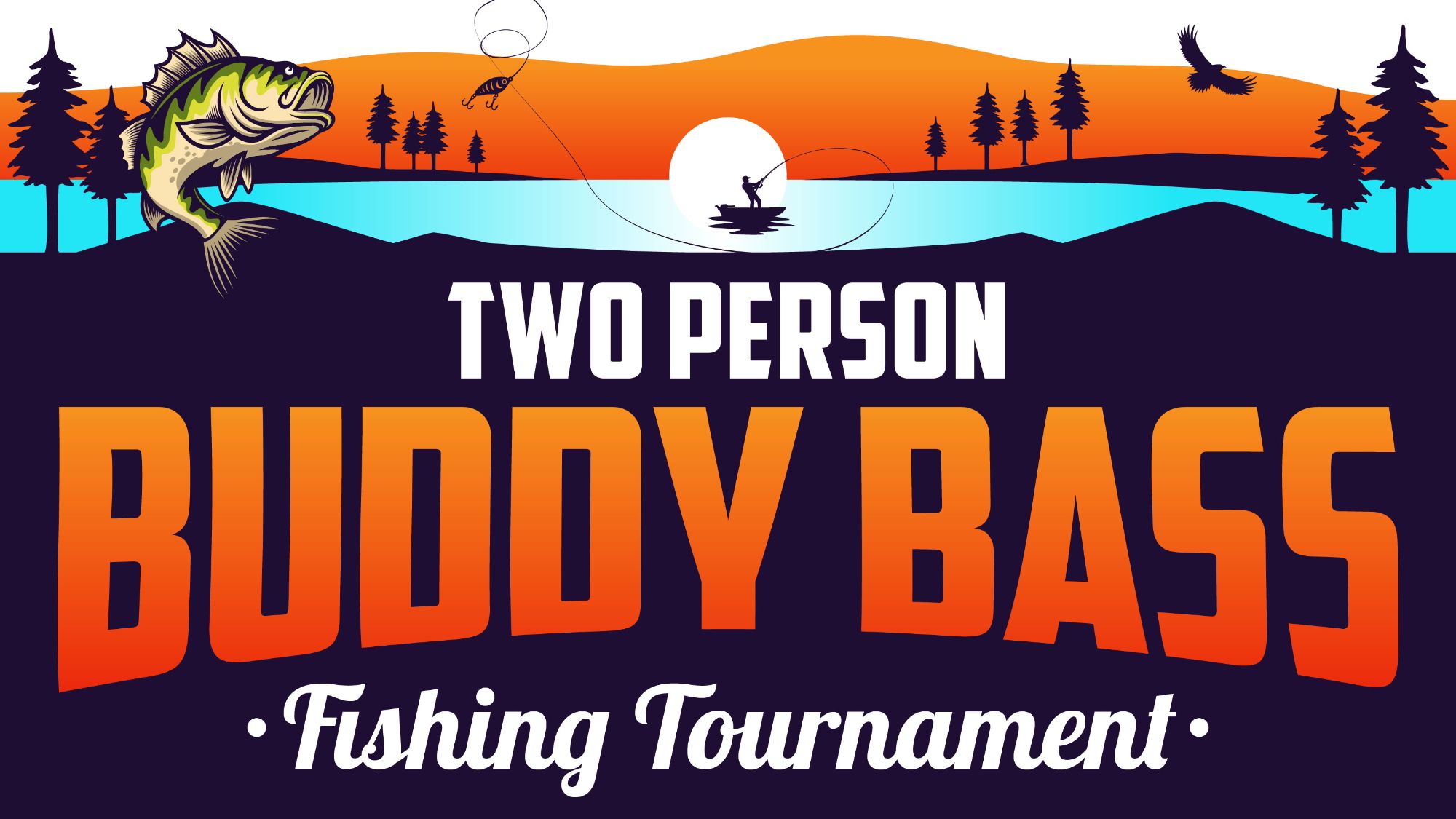 Two Person Buddy Bass Fishing Tournament