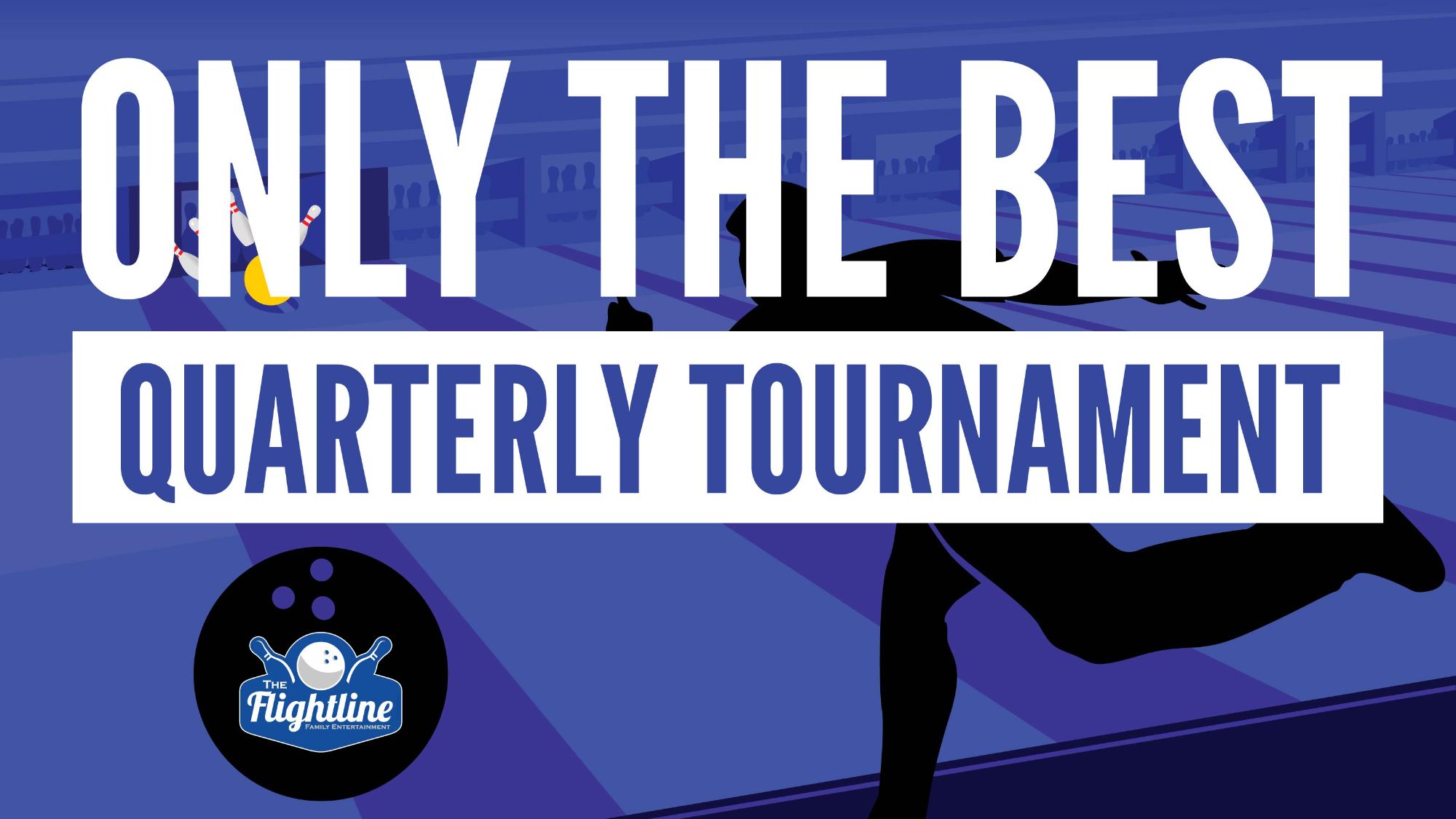 Only the Best Quarterly Tournament