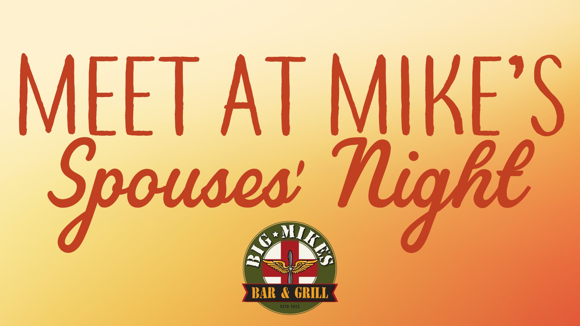 Meet at Mike's Spouses' Night