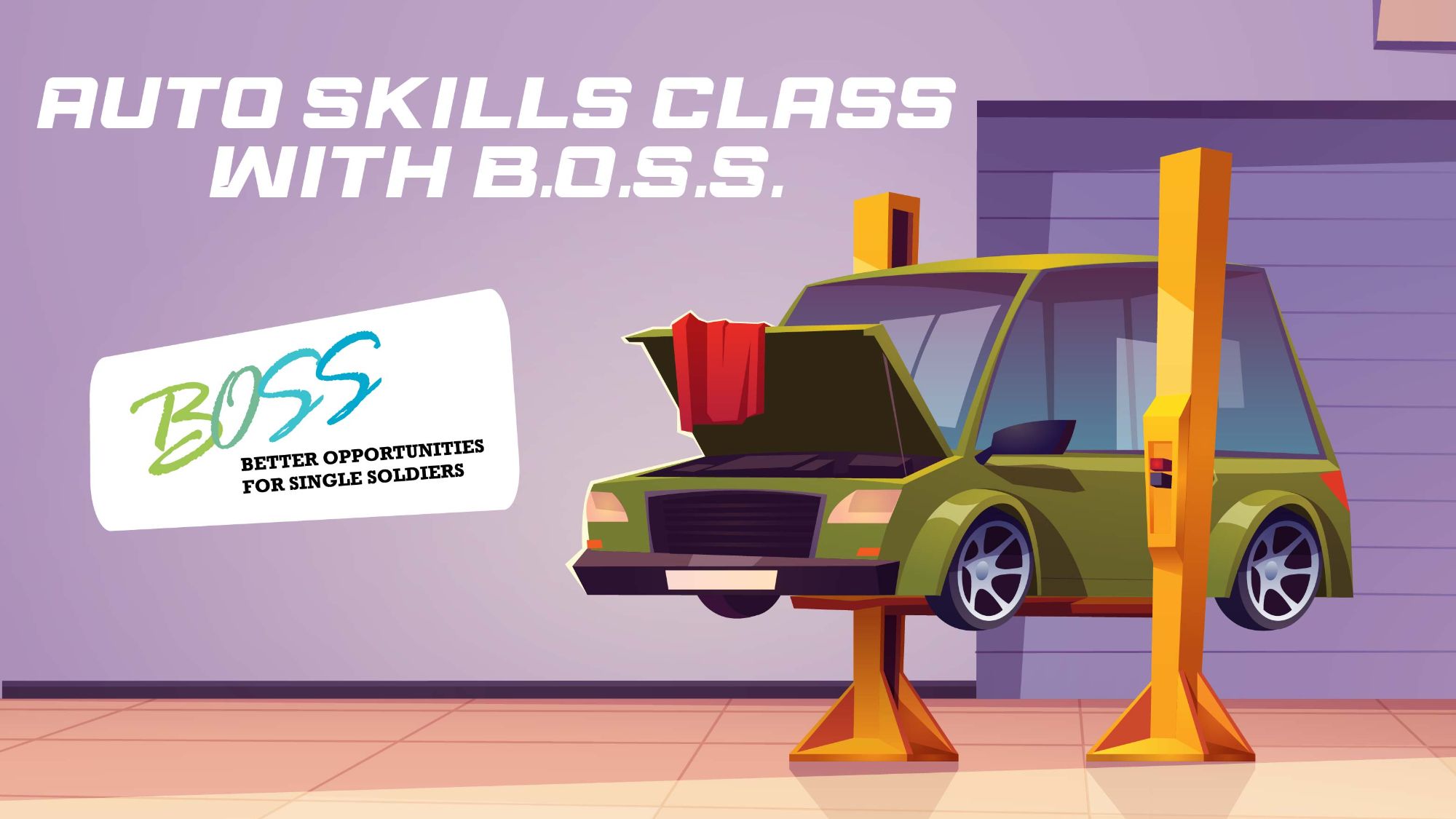 Auto Skills Class with B.O.S.S.