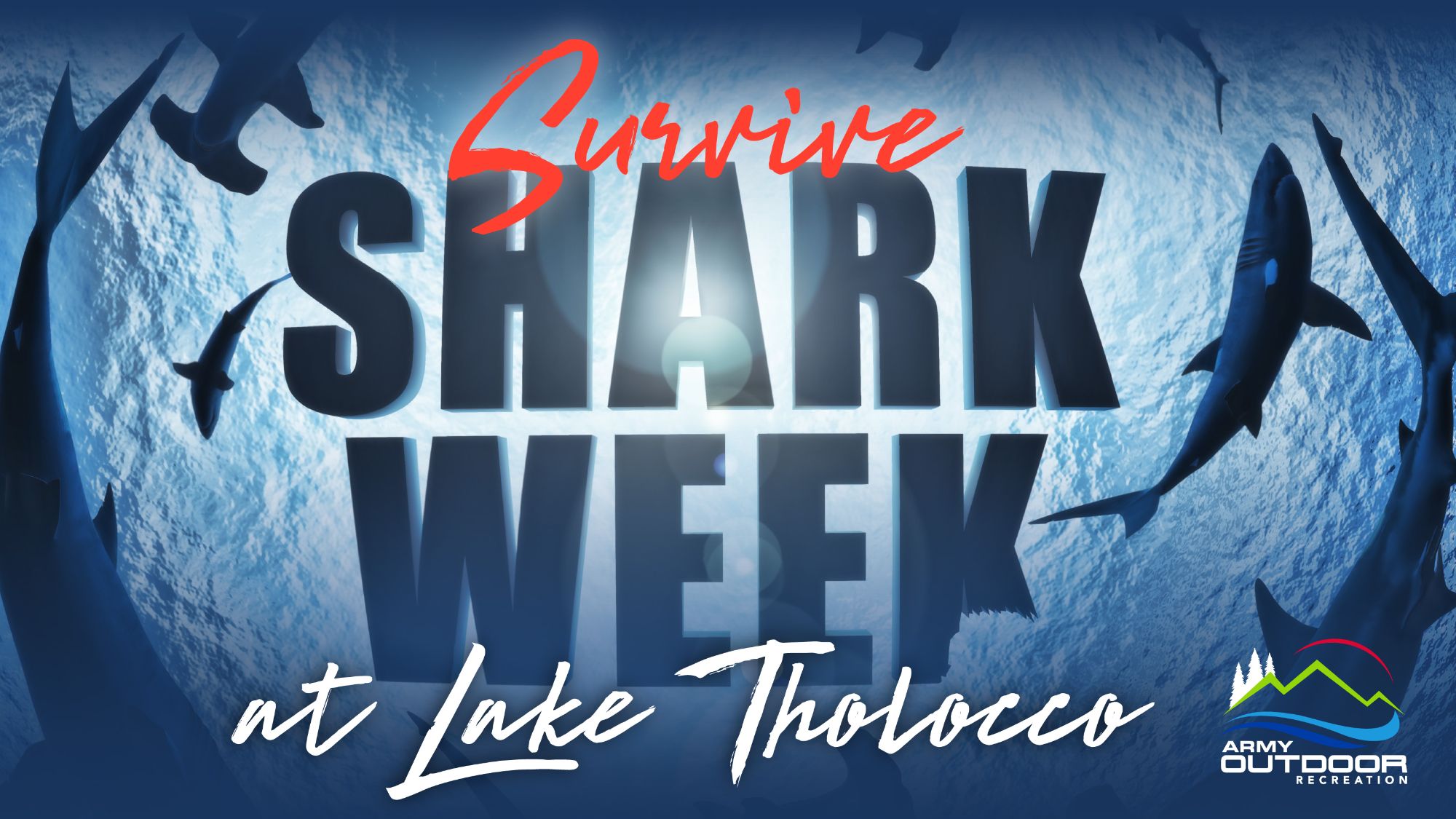 Survive Shark Week at Lake Tholocco